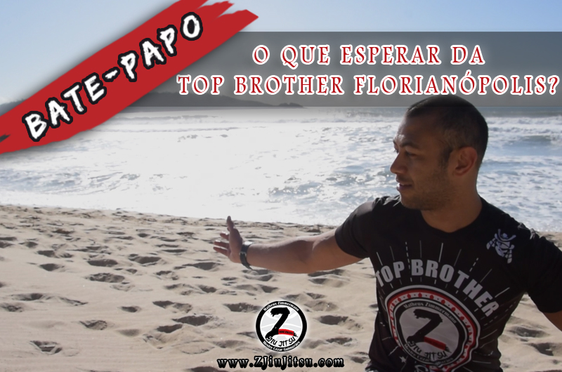 O que esperar da Top Brother Florianópolis